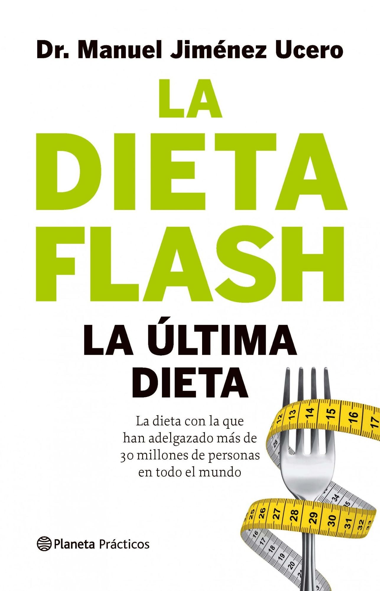 La Dieta Flash: La última dieta