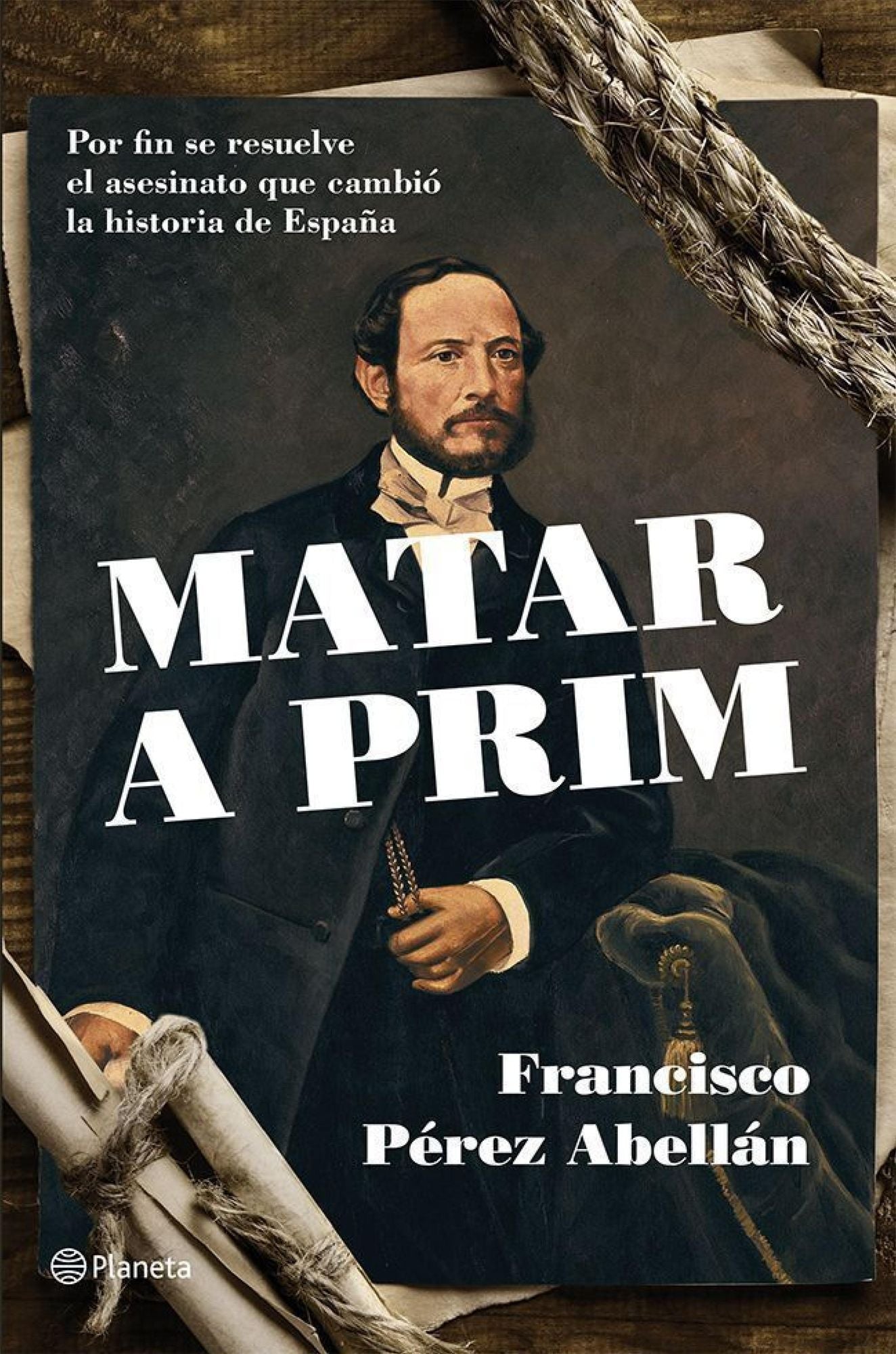 Matar a Prim: Por fin se resuelve el asesinato que cambió la historia de España