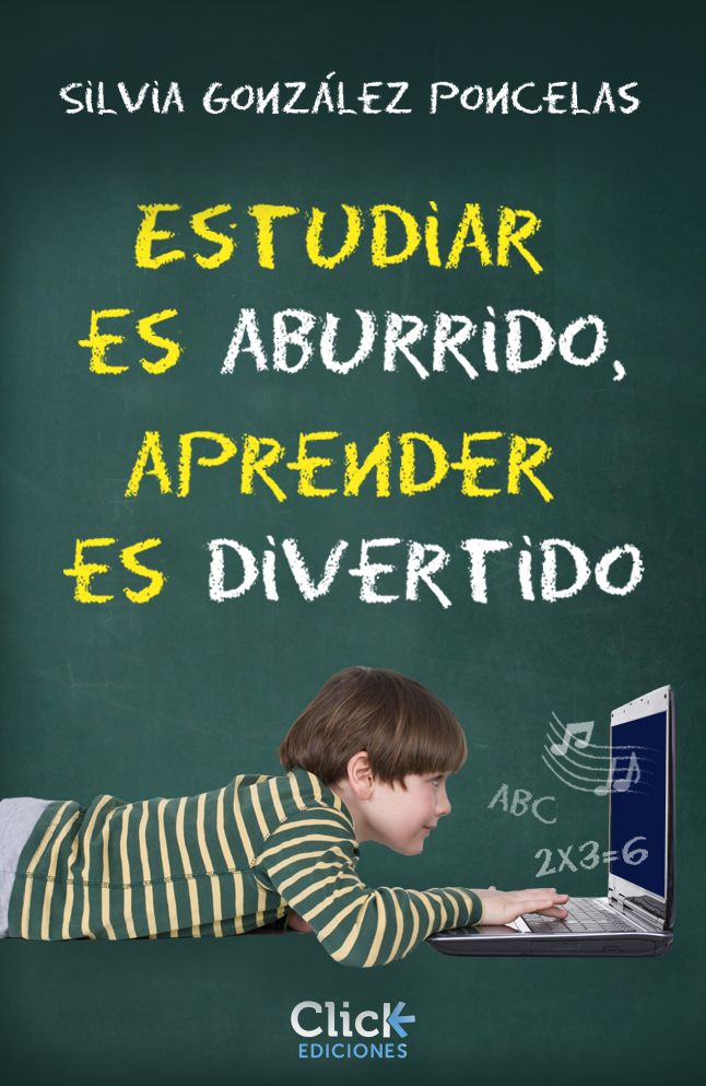 Estudiar es aburrido, aprender es divertido