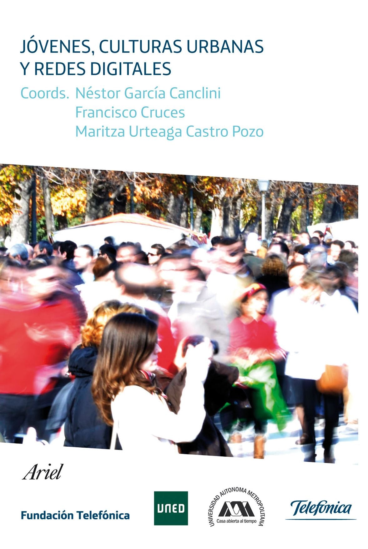 Jóvenes, culturas urbanas y redes digitales