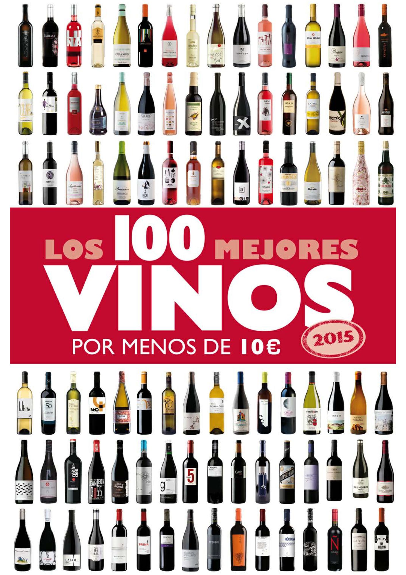Los 100 mejores vinos por menos de 10 euros, 2015