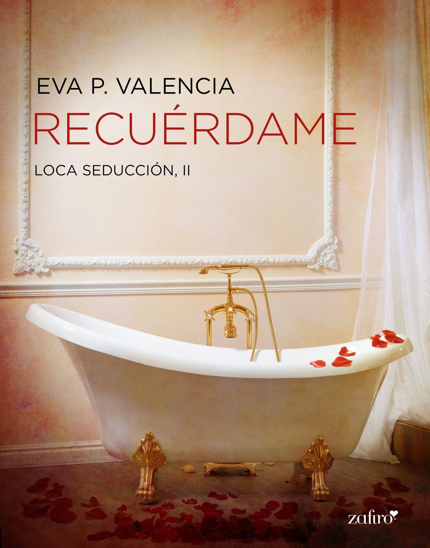 Loca seducción, 2. Recuérdame