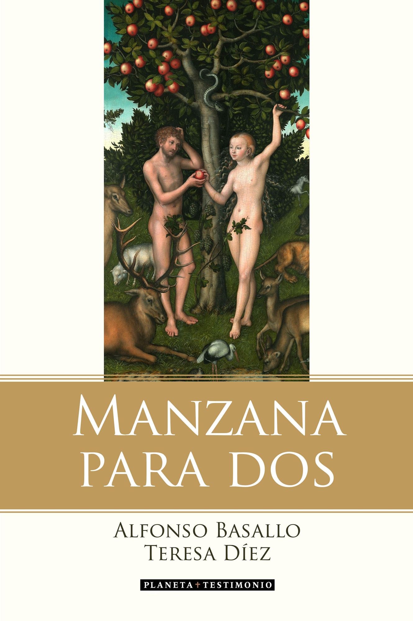 Manzana para dos: La historia de Adán, Eva y el matrimonio contada por la serpiente