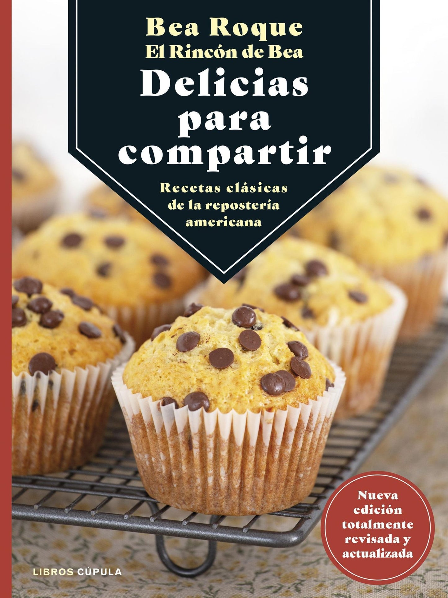 El rincón de Bea: delicias para compartir: Las últimas y más sabrosas tendencias de repostería