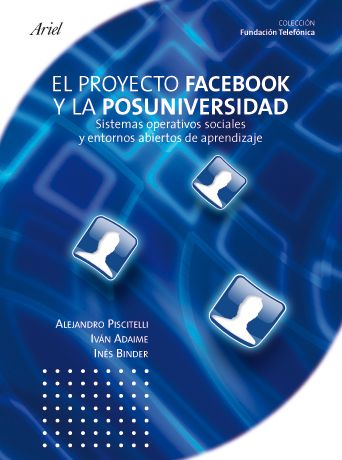 Facebook. El proyecto Facebook y la posuniversidad
