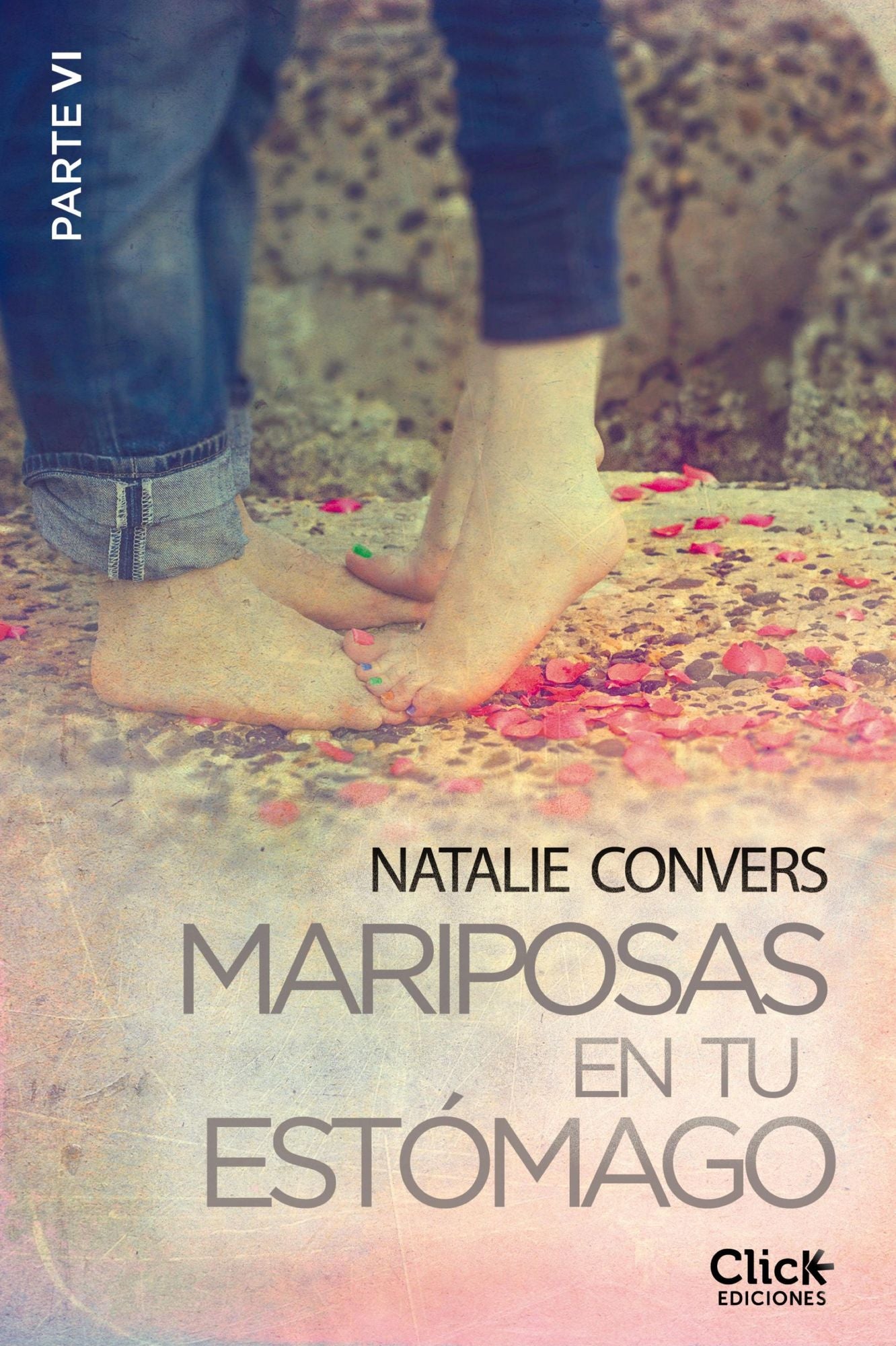 Mariposas en tu estómago (Sexta entrega)