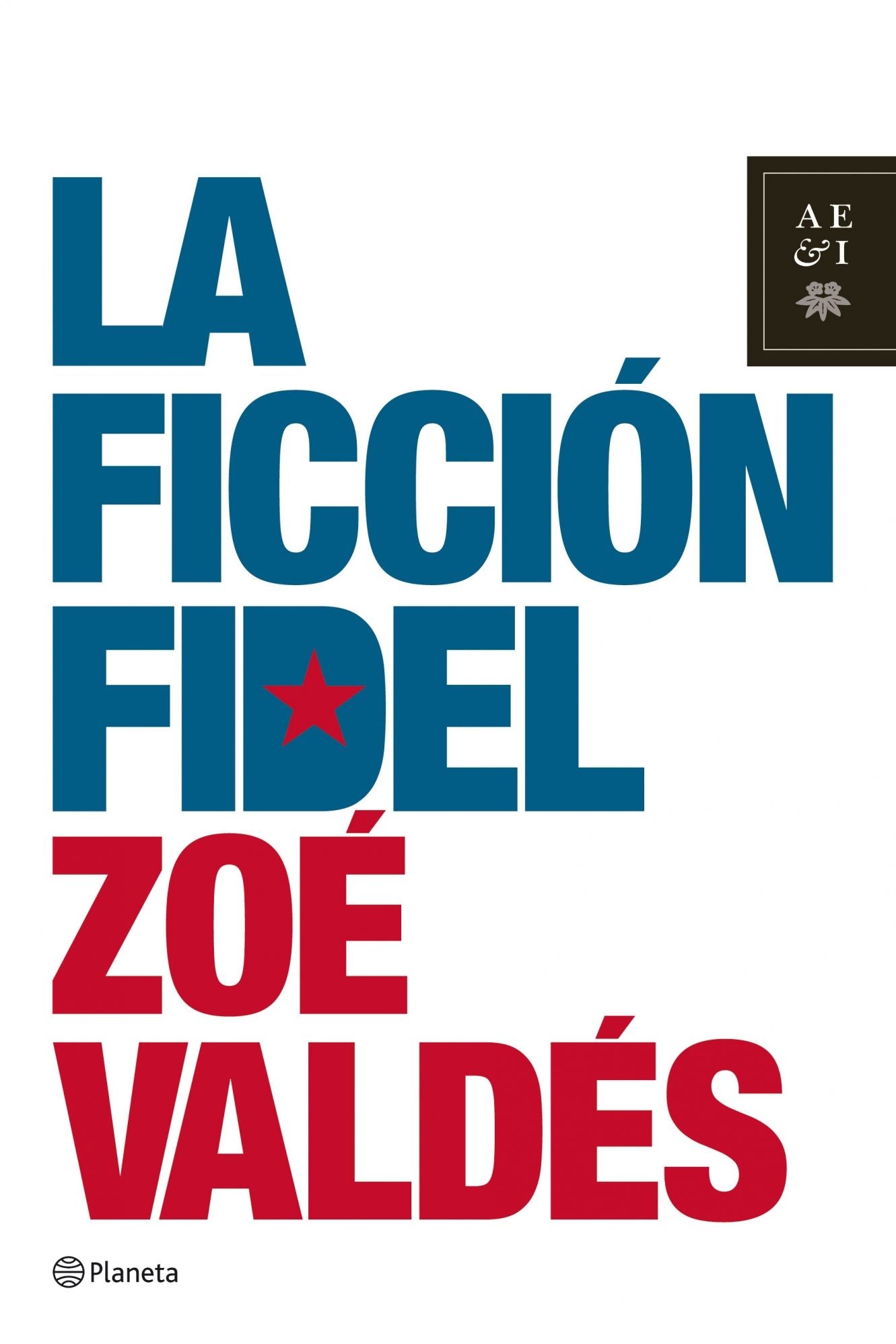 La ficción Fidel