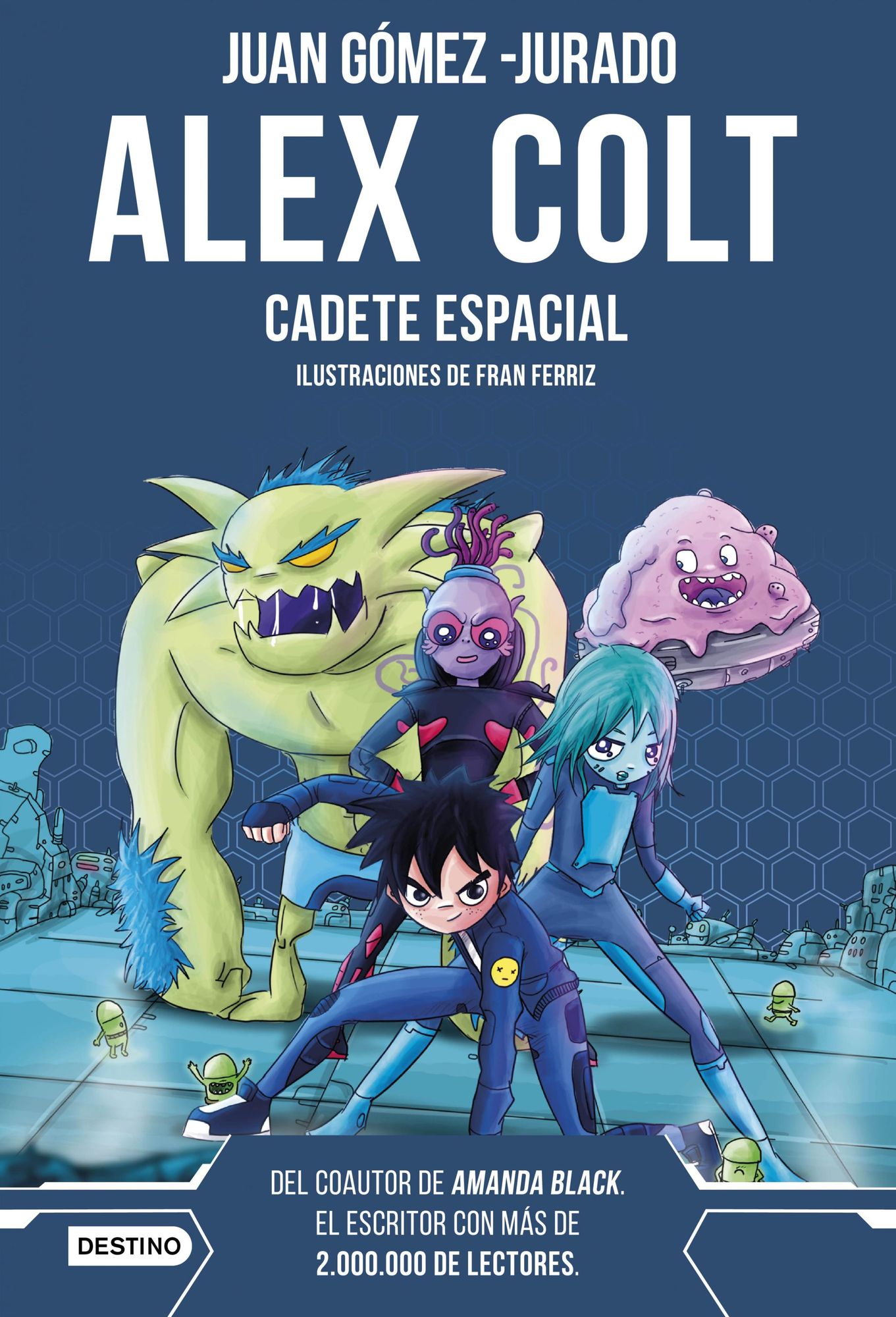 Alex Colt. Cadete espacial: Alex Colt 1