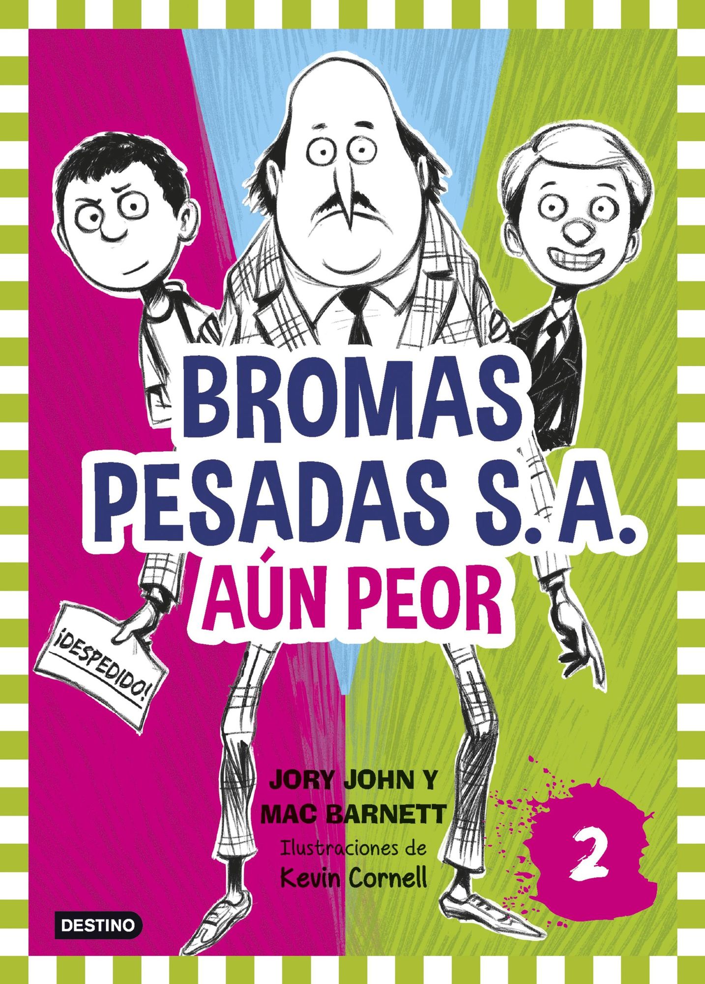 Bromas Pesadas S.A.2. Aún peor: Bromas Pesadas 2