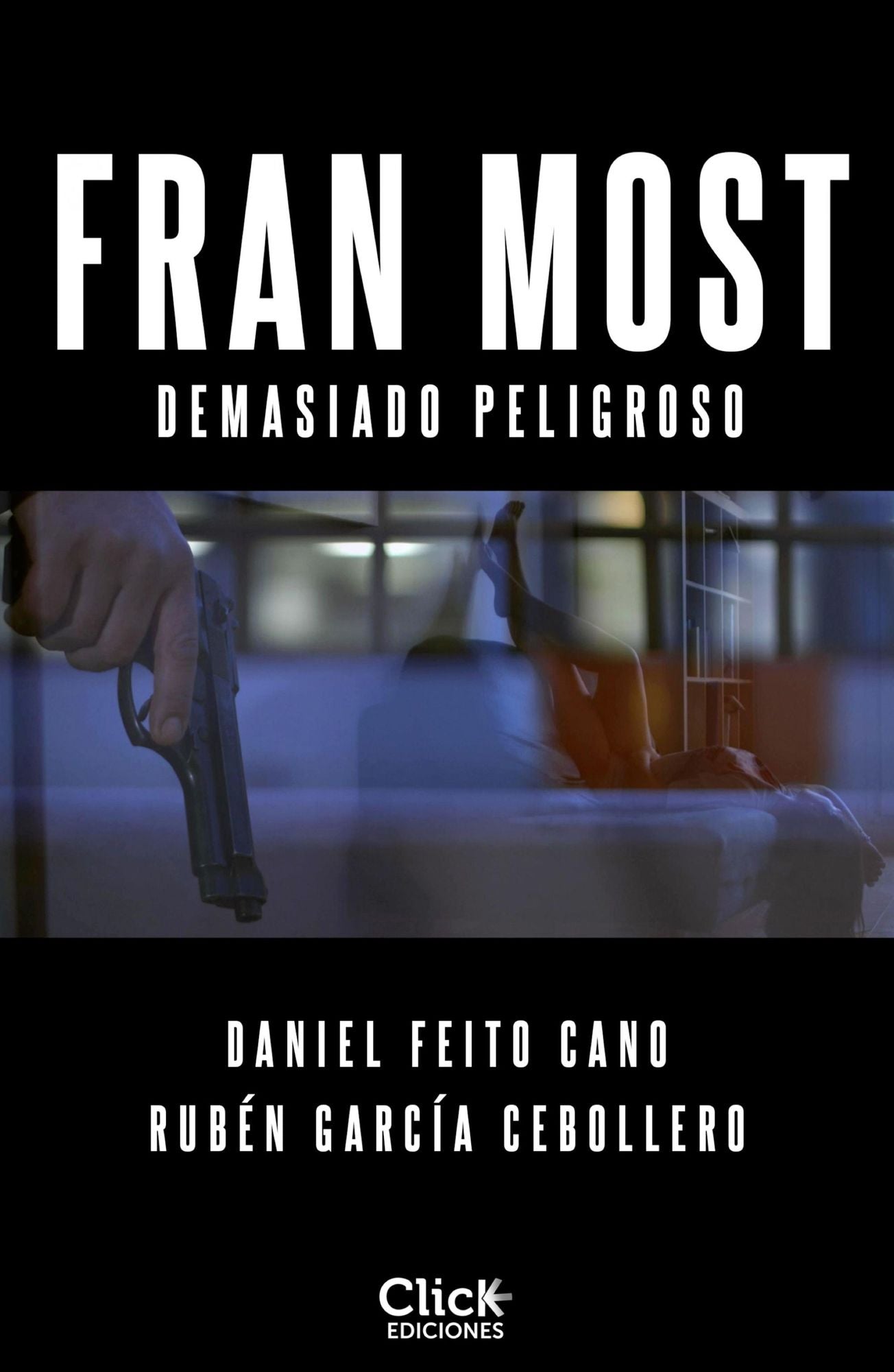 Fran Most: Demasiado peligroso