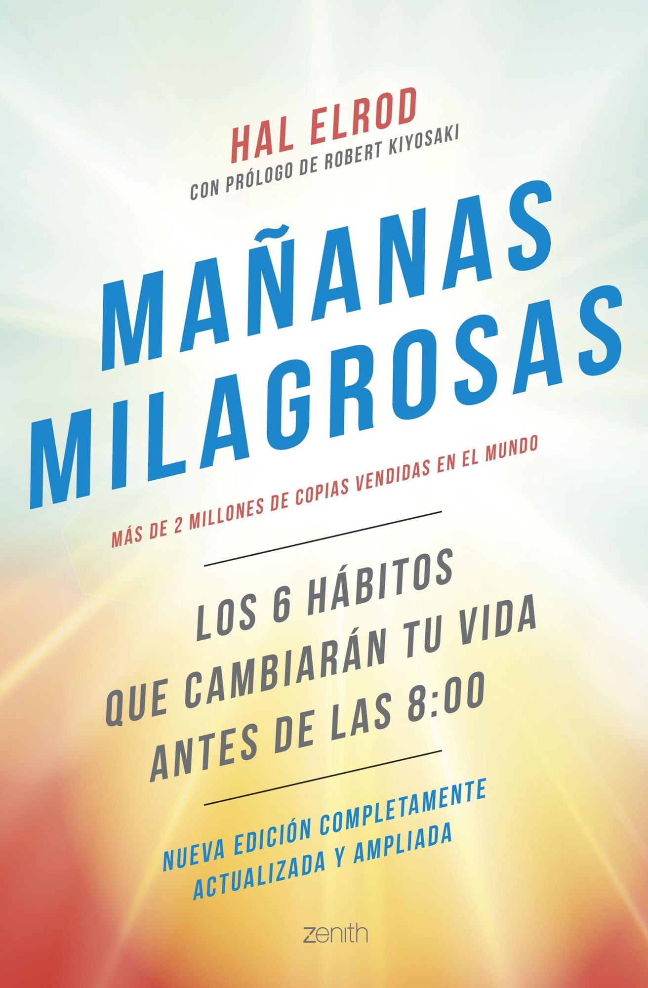 Mañanas milagrosas: Los 6 hábitos que cambiarán tu vida antes de las 8:00