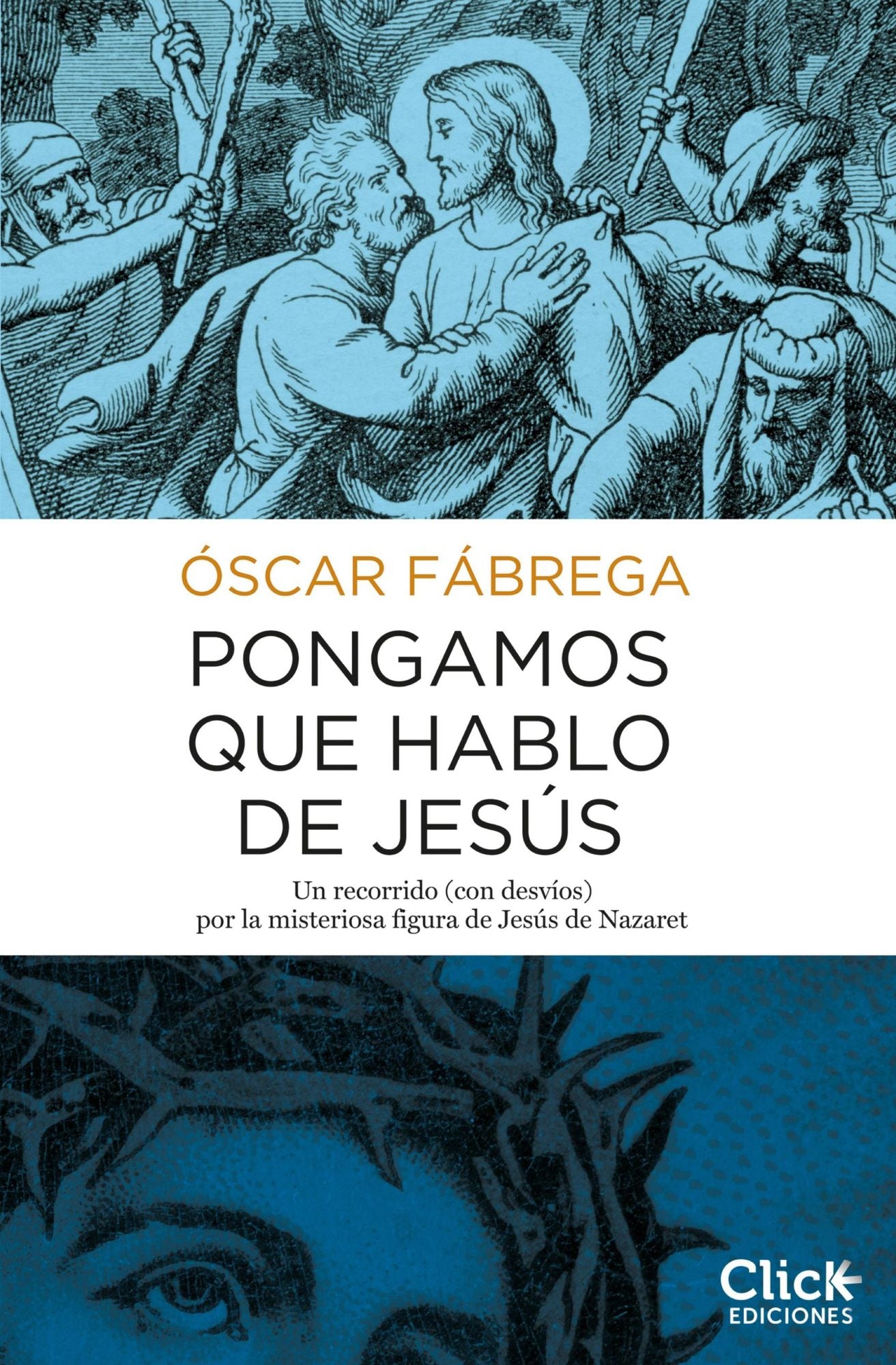 Pongamos que hablo de Jesús