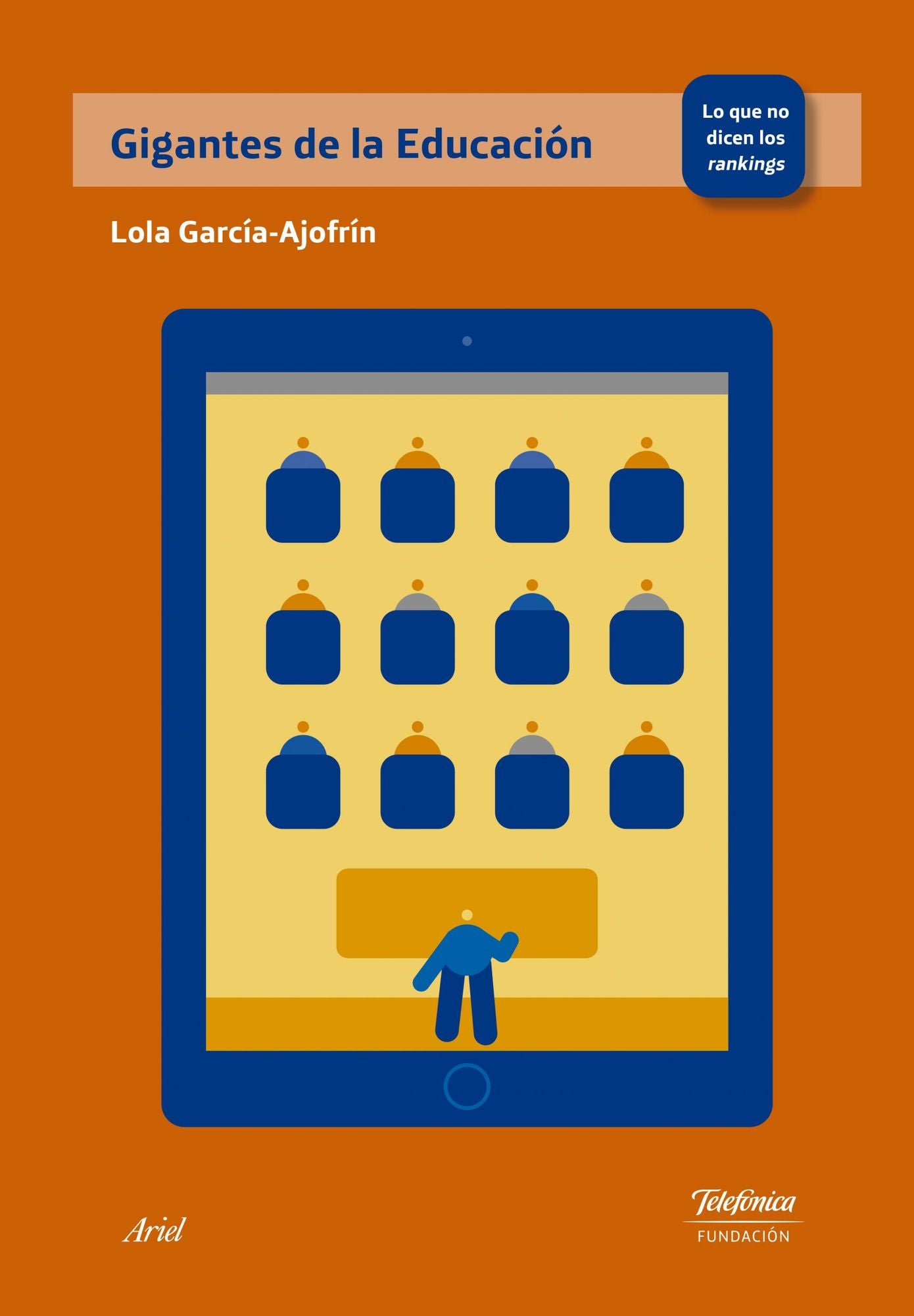 Gigantes de la Educación: Lo que no dicen los rankings