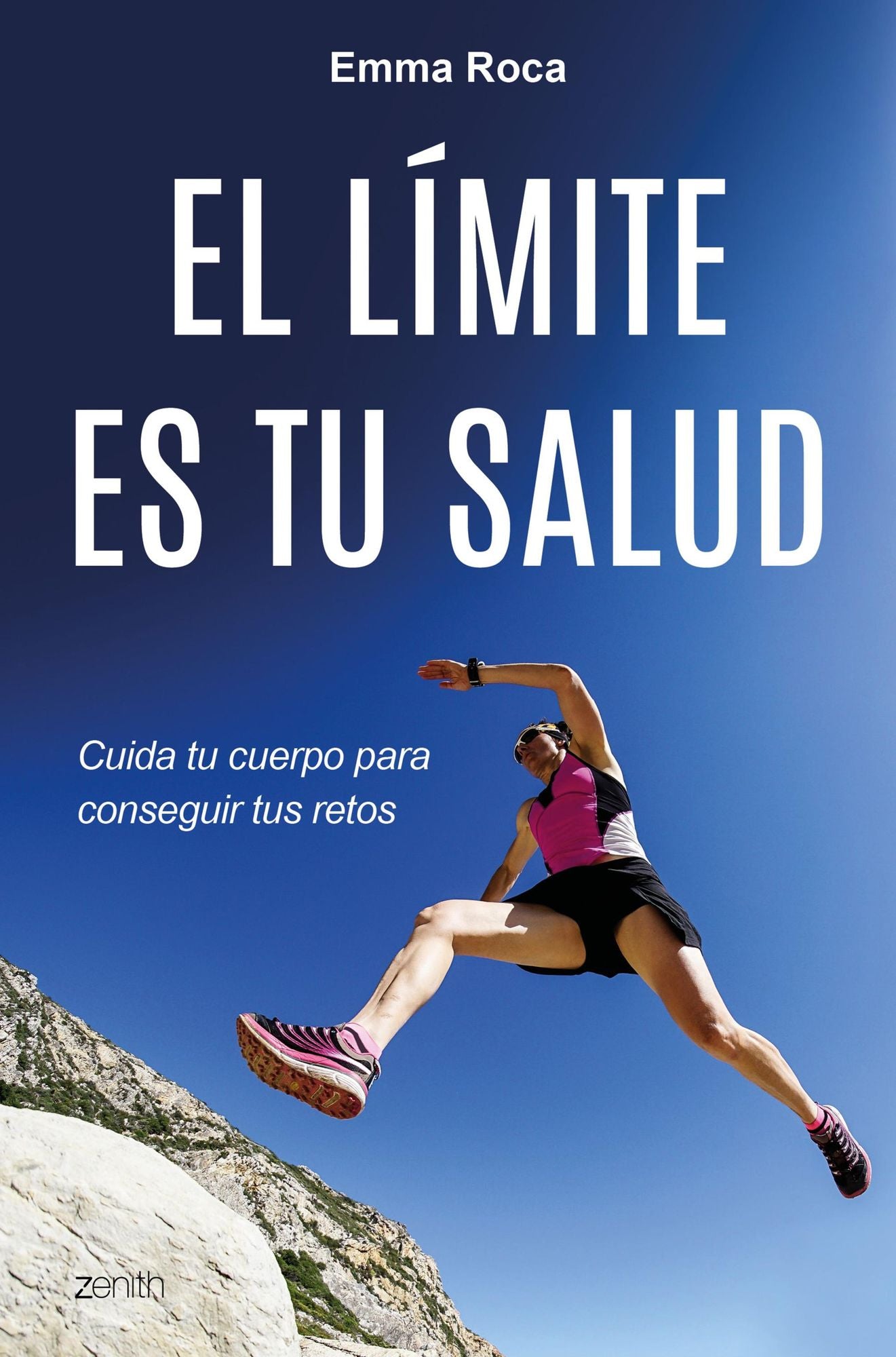 El límite es tu salud: Cuida tu cuerpo para conseguir tus retos