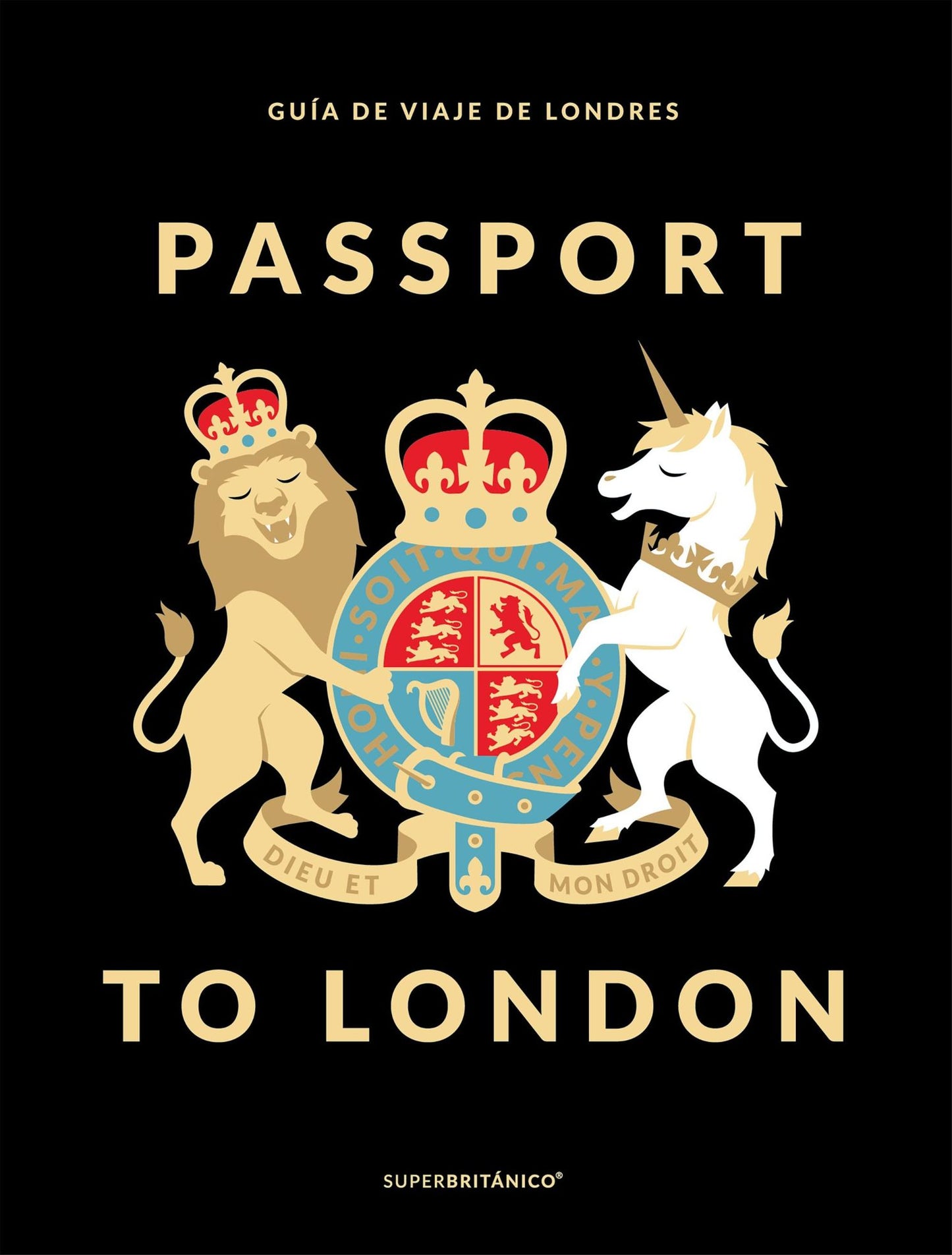 Passport to London: Guía de viaje de Londres