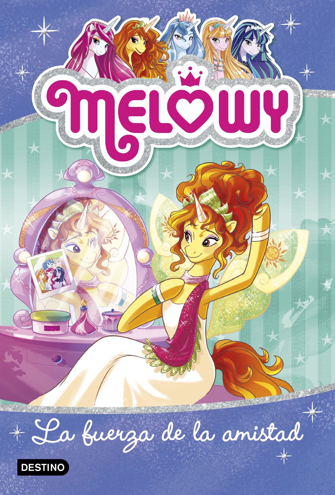 Melowy. La fuerza de la amistad: Melowy 7