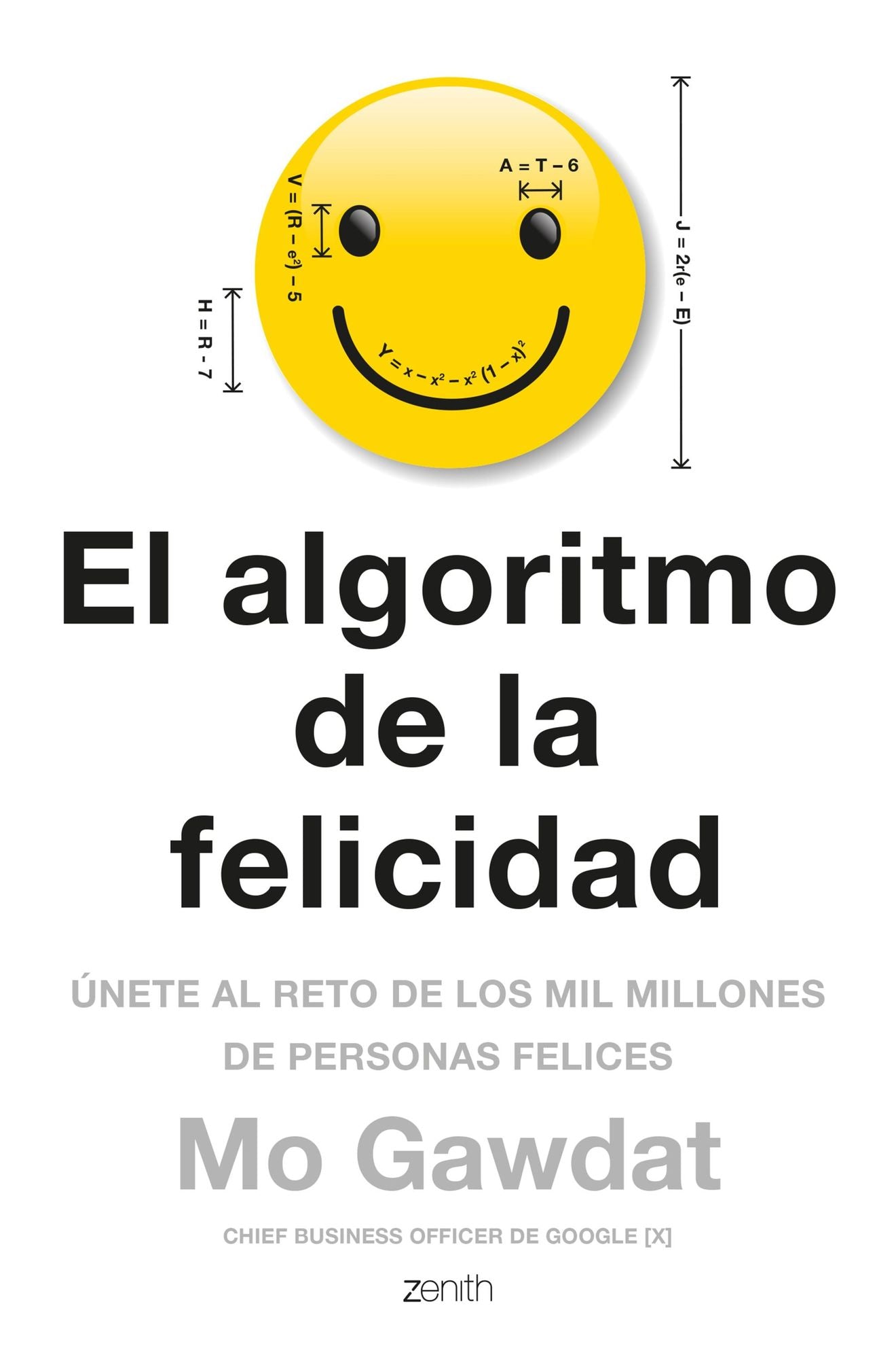 El algoritmo de la felicidad: Únete al reto de los 10 millones de personas felices