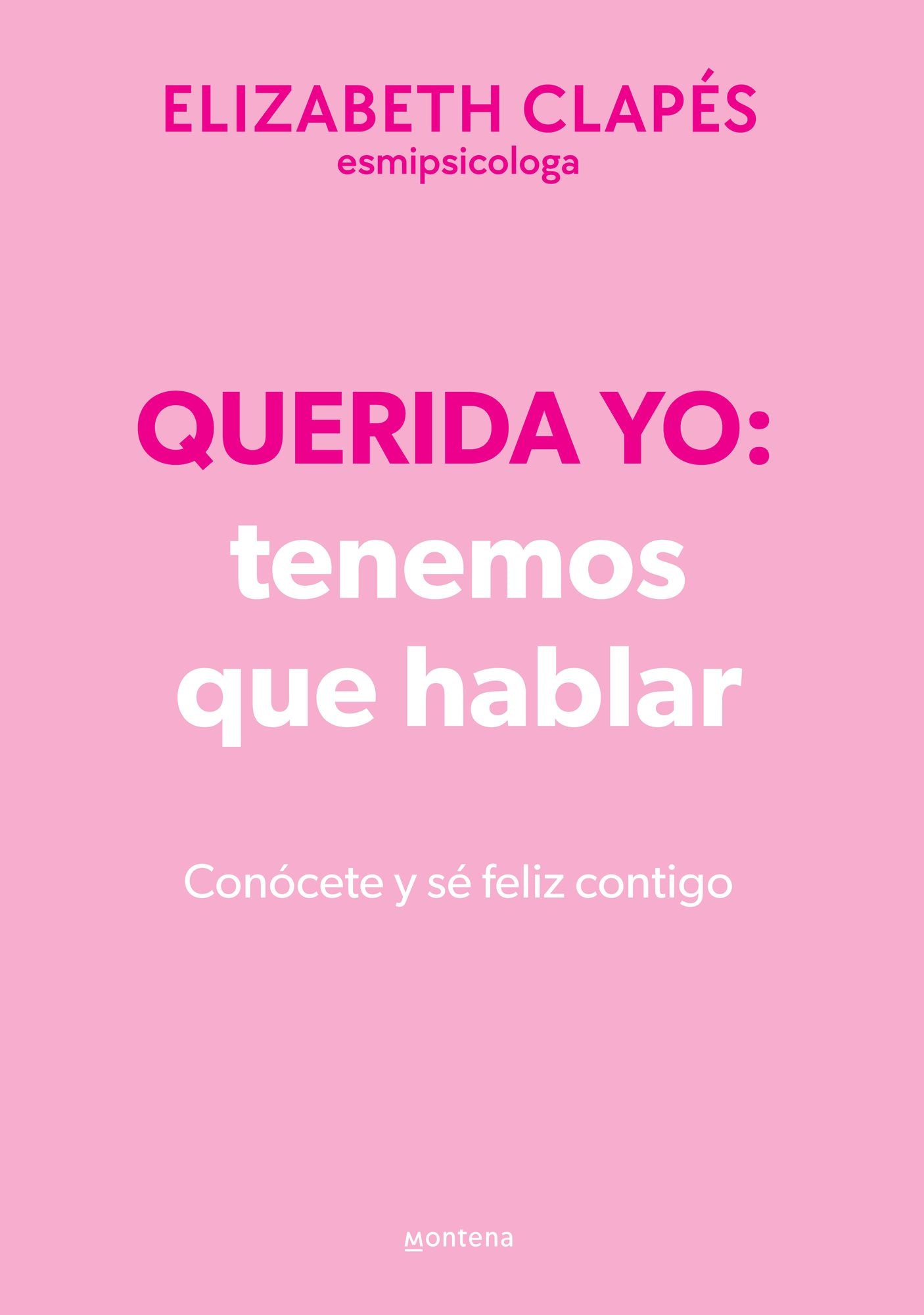 Querida yo: tenemos que hablar (edición especial limitada) / Dear Me: We Need to Talk