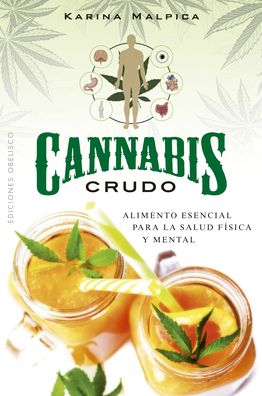 Cannabis crudo