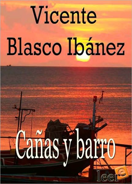 Cañas y barro (Reeds and Mud)