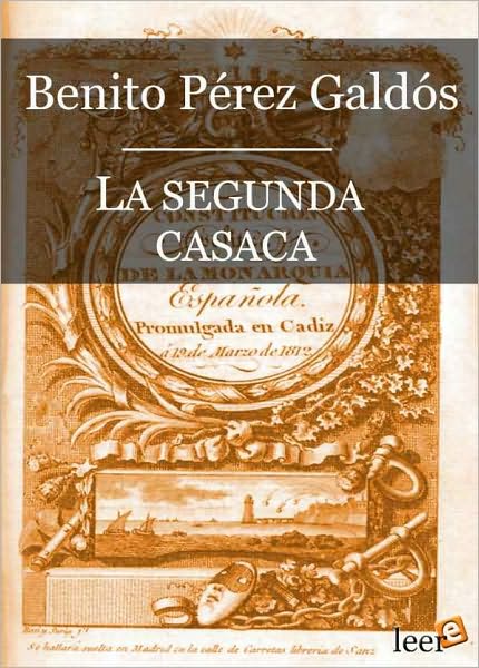 La Segunda Casaca (Episodios Nacionales II - 3)