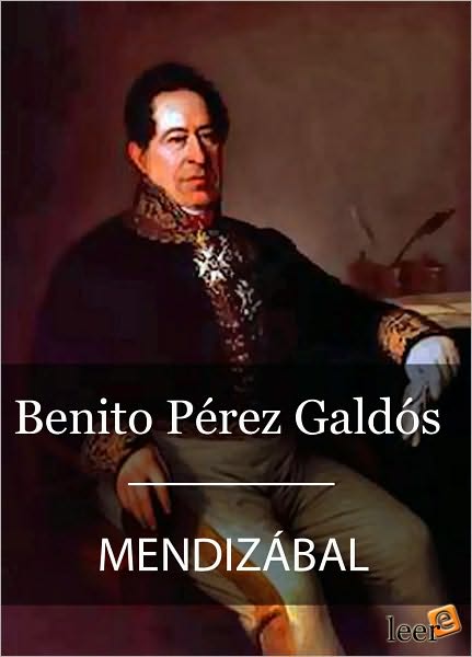 Mendizábal (Episodios Nacionales III - 2)