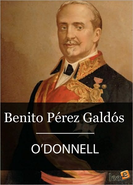 O'Donnell (Episodios Nacionales IV - 5)