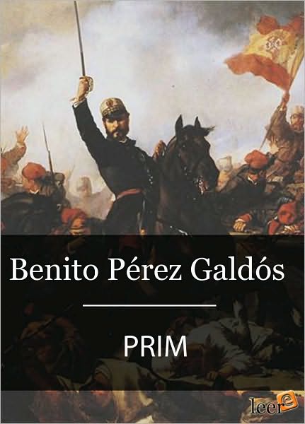 Prim (Episodios Nacionales IV - 9)