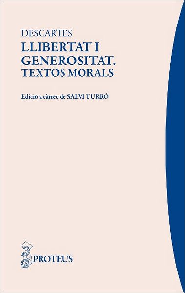 Llibertat i generositat. Textos morals