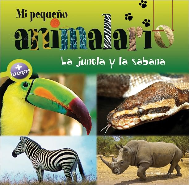 Mi pequeno animalario: La jungla y la sabana