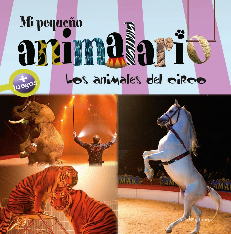 Mi Pequeño Animalario: Spanish edition: Los Animales del Circo