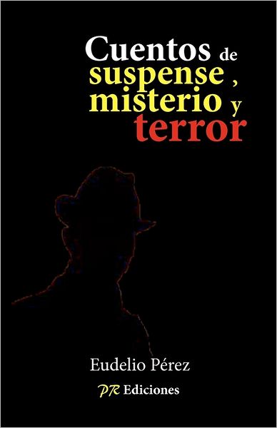 Cuentos de Misterio, Suspense y Terror