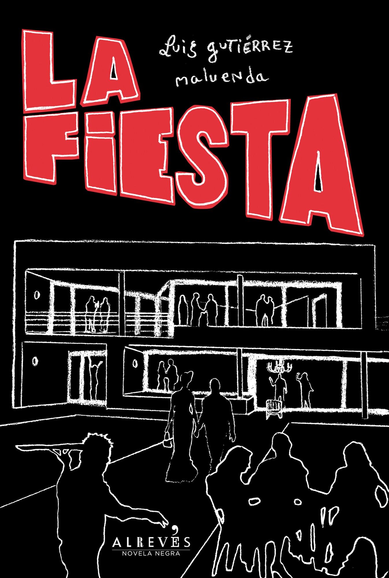 La Fiesta: Novela Negra