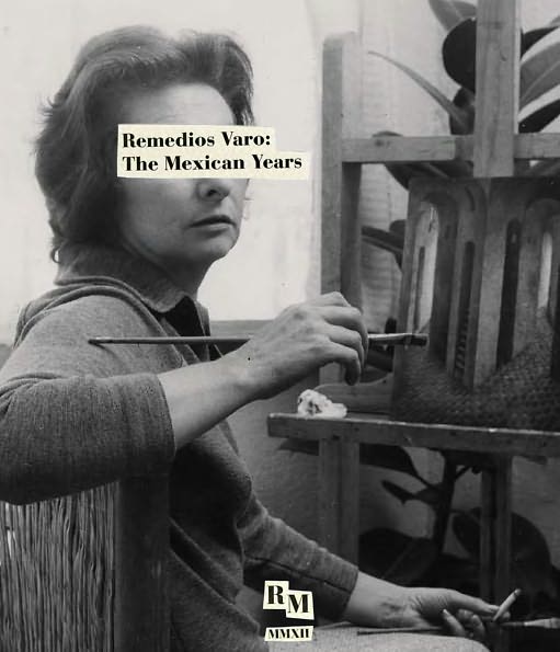 Remedios Varo: The Mexican Years