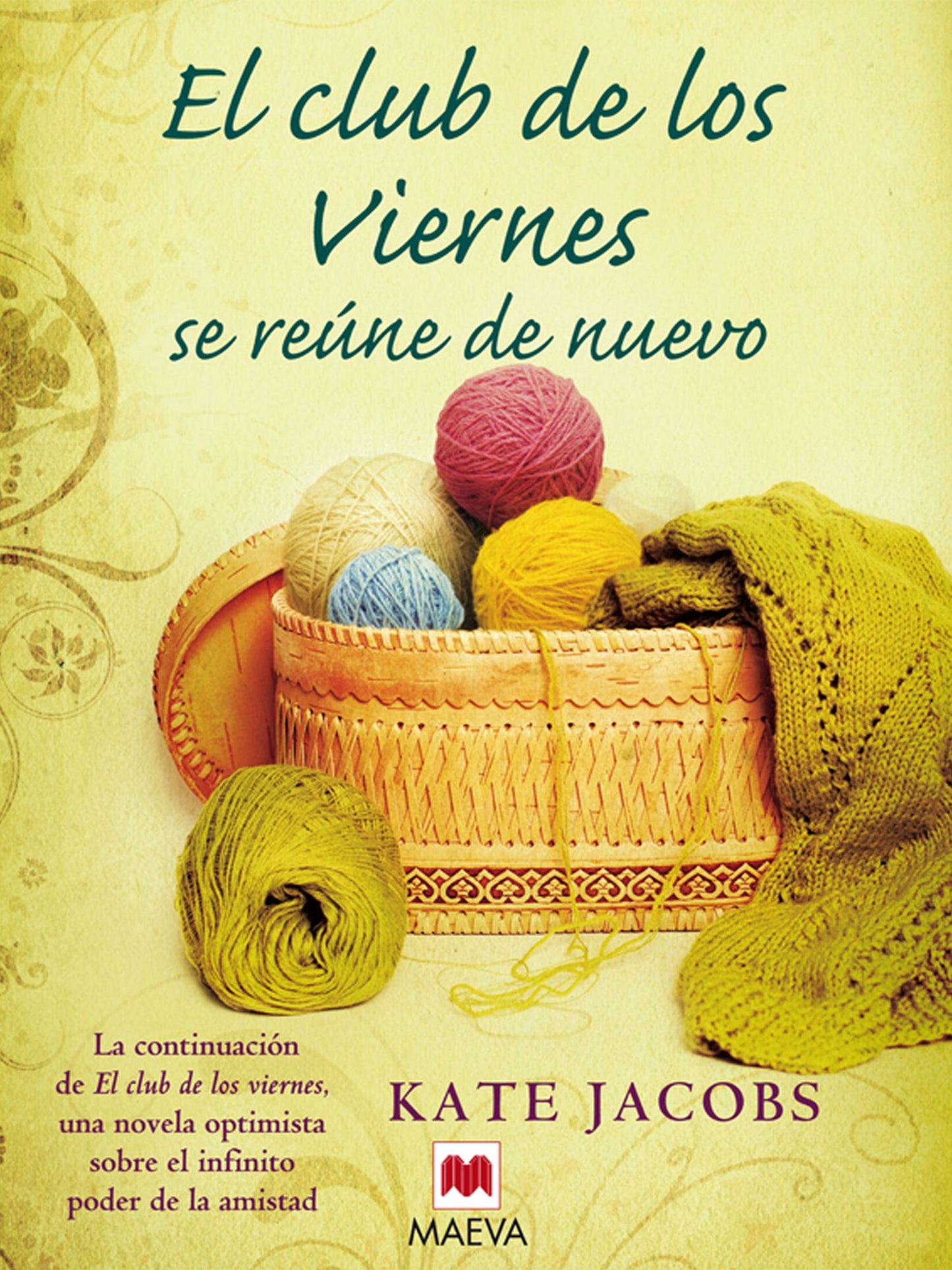El club de los viernes se reúne de nuevo: La continuación de El club de los viernes, una novela optimista sobre el infinito poder de la amistad.