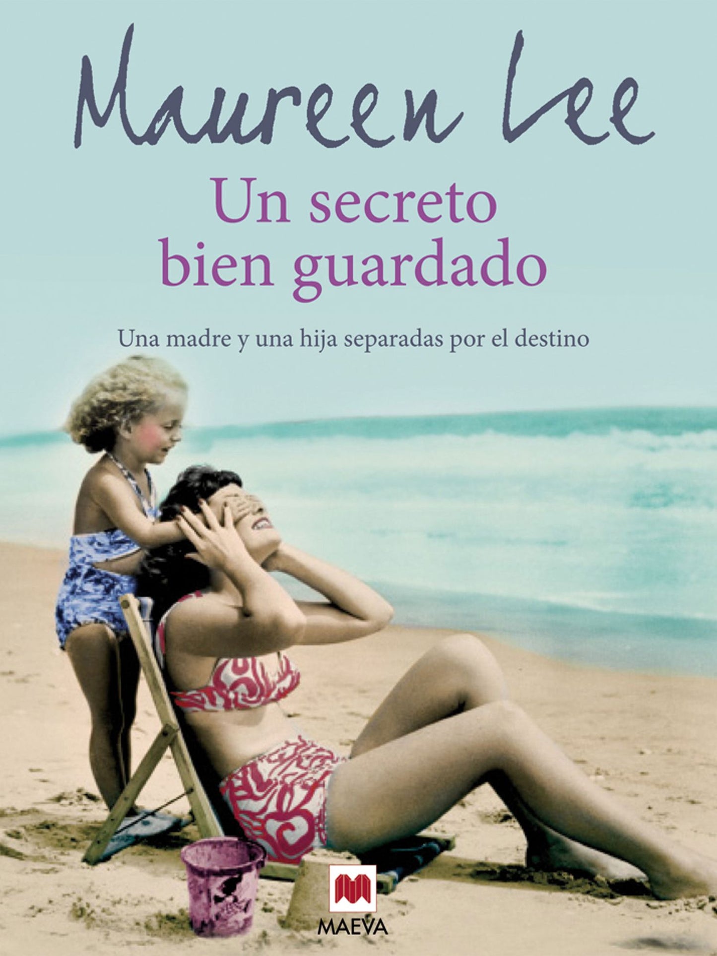 Un secreto bien guardado: Una madre y una hija separadas por el destino. Algunos secretos deben mantenerse ocultos, a cualquier precio.
