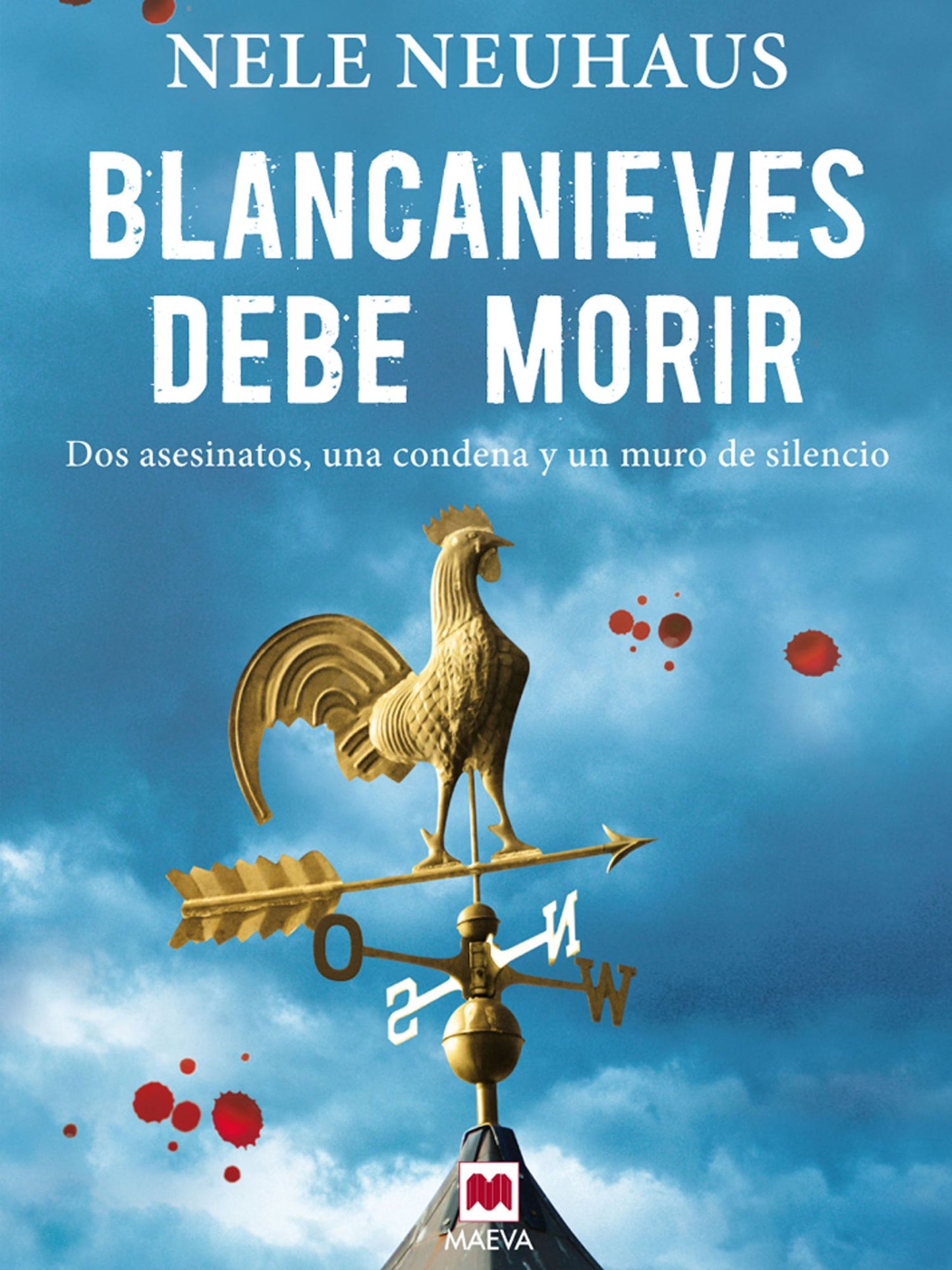Blancanieves debe morir: (Taunus 1)