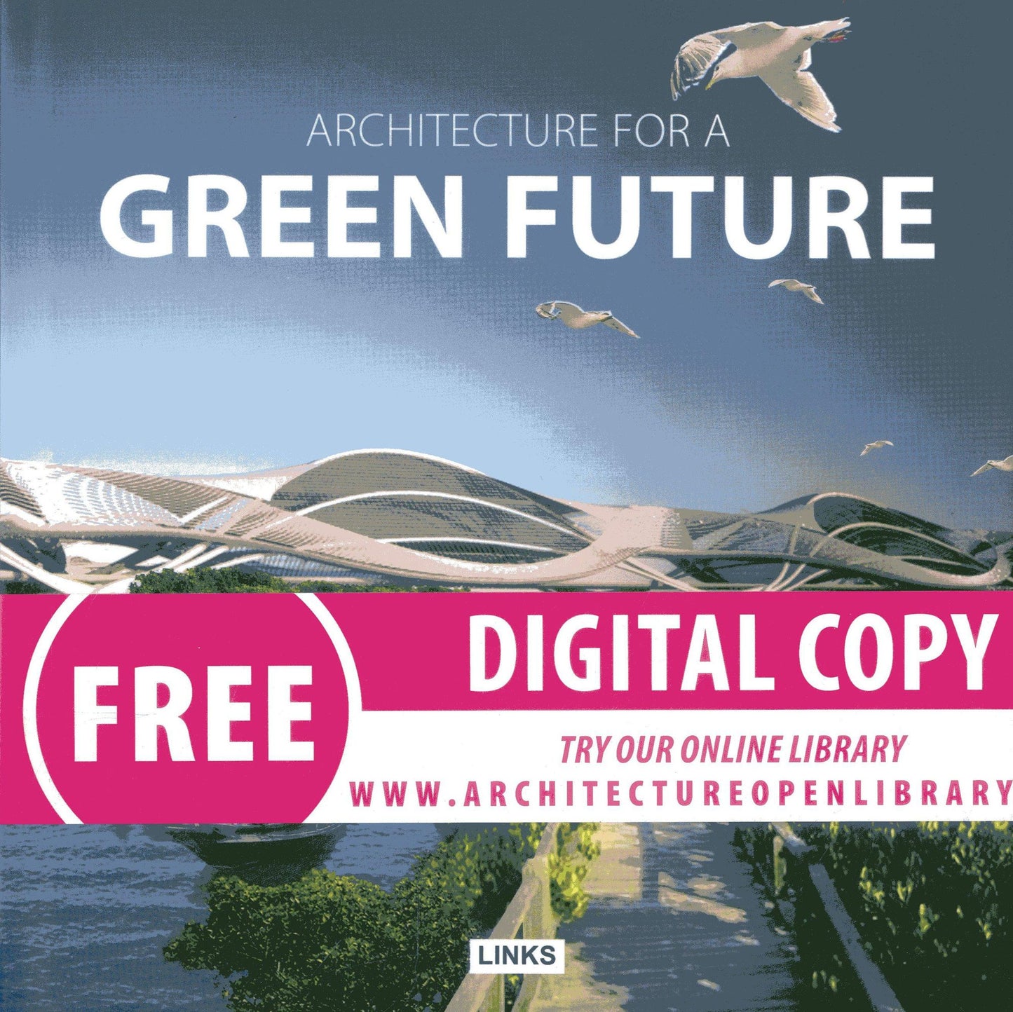 Architecture for a Green Future