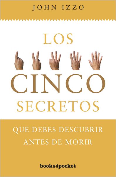 5 secretos que debes descubrir antes de morir