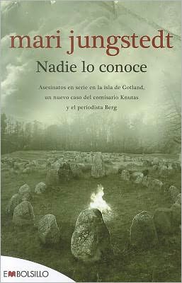 Nadie lo Conoce: Asesinatos en serie en la isla de Gotland, otro caso para el comisario Knutas y el periodista Berg.