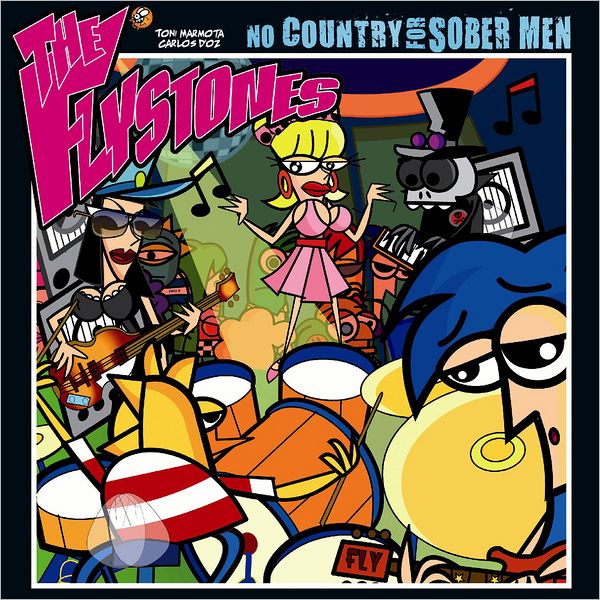 The Flystones: No Country for Sober Men