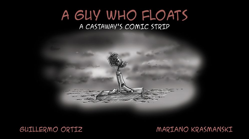 A Guy Who Floats: A Castaway's Comic Strip