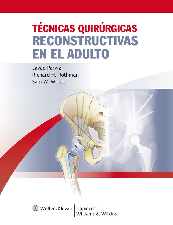 Tecnicas quirurgicas reconstructivas en el adulto