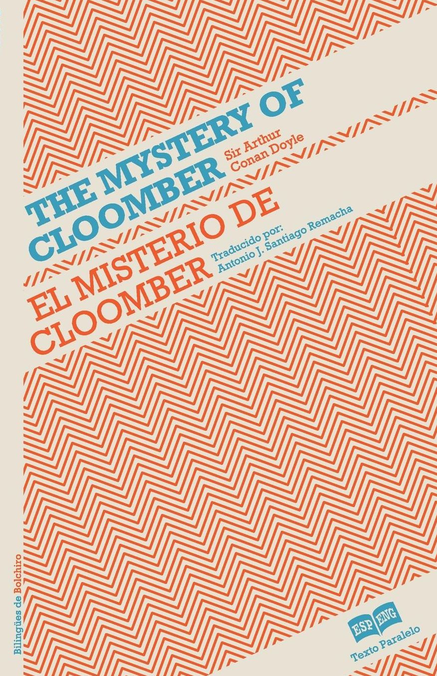 El misterio de Cloomber- The mystery of Cloomber
