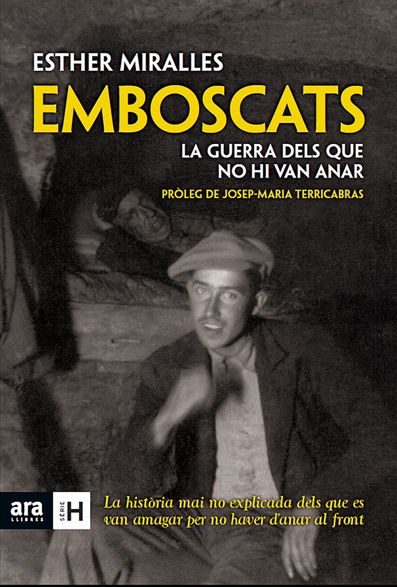 Emboscats: La guerra dels que no hi van anar