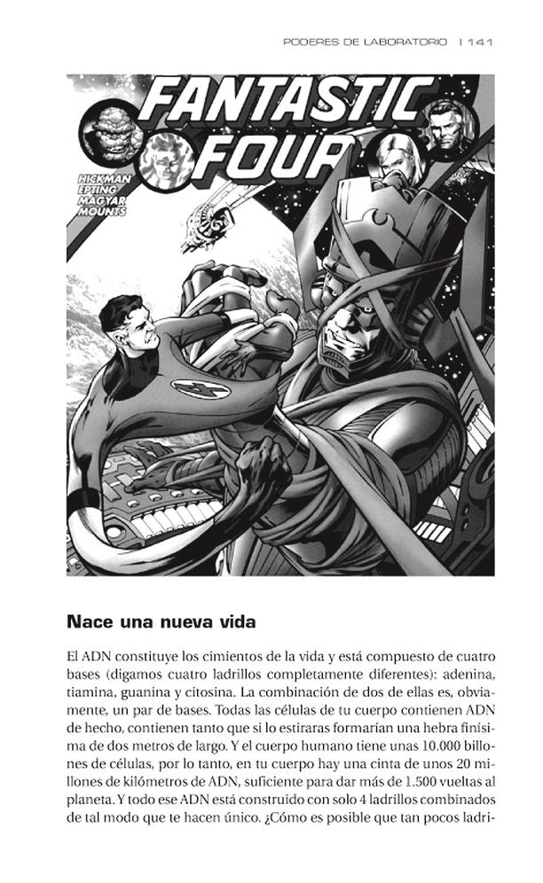 La ciencia de los superheroes: Los poderes y proezas de heroes, antiheroes y villanos y las leyes de la fisica