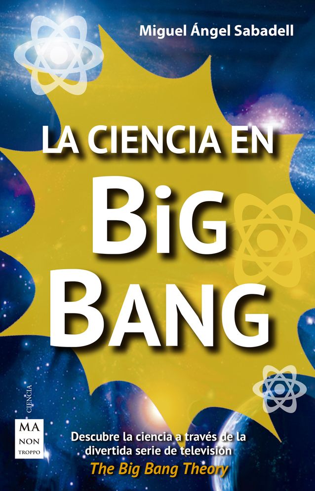 La ciencia en Big Bang