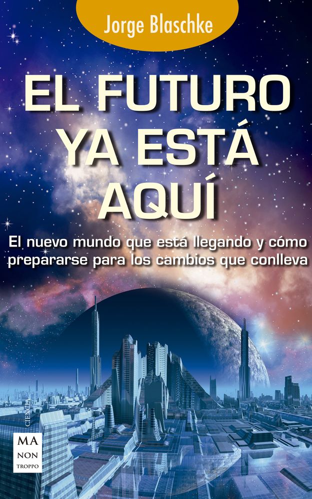 El futuro ya esta aqui