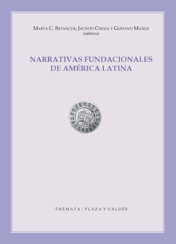 Narrativas fundacionales de America Latina
