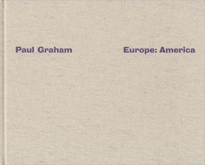 Paul Graham: Europe, America